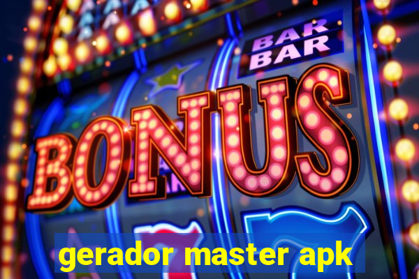 gerador master apk